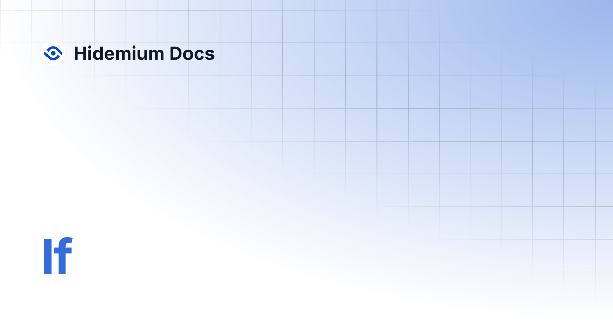 If | Hidemium Docs