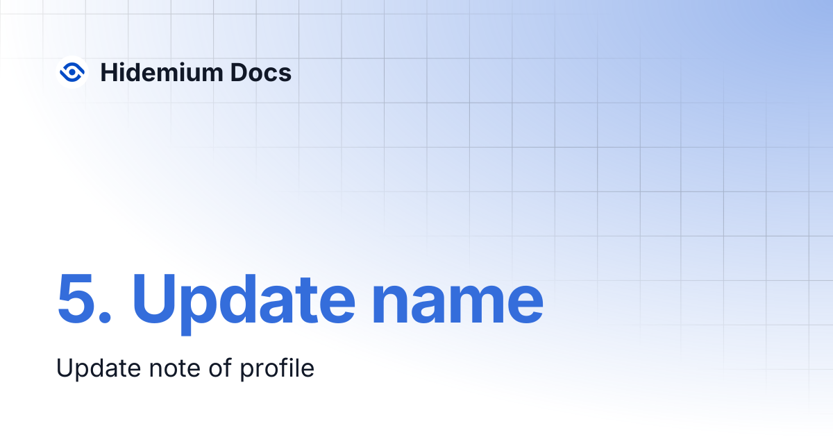 5. Update name | Hidemium Docs
