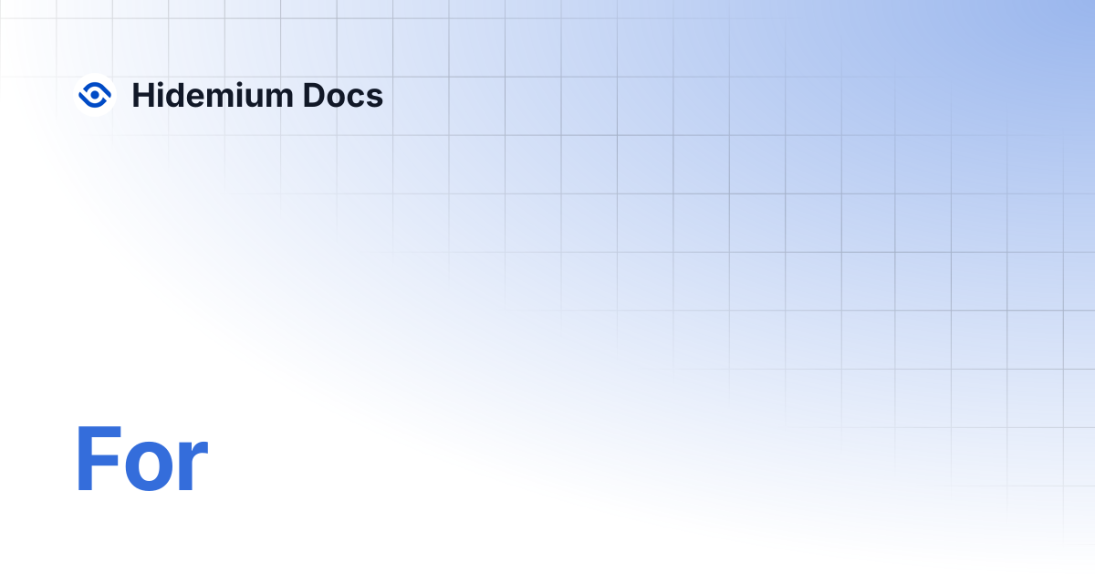 For | Hidemium Docs