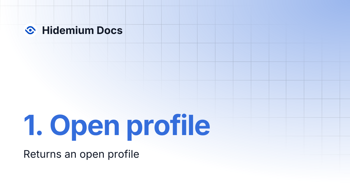 1. Open profile | Hidemium Docs