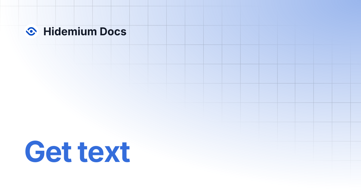Get text | Hidemium Docs