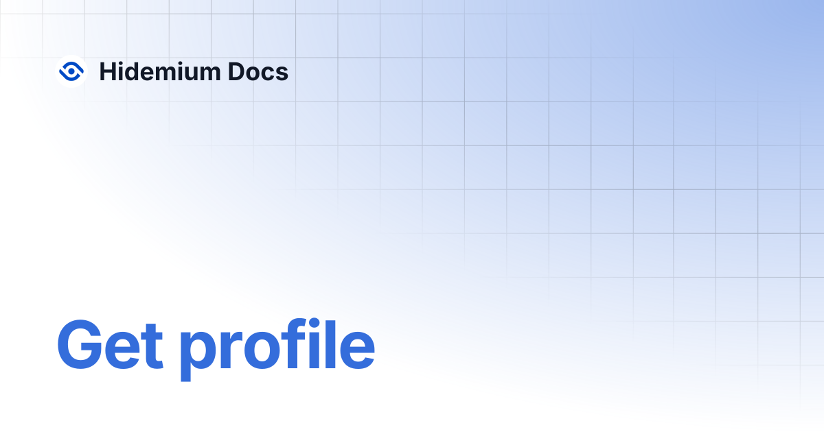 Get profile | Hidemium Docs