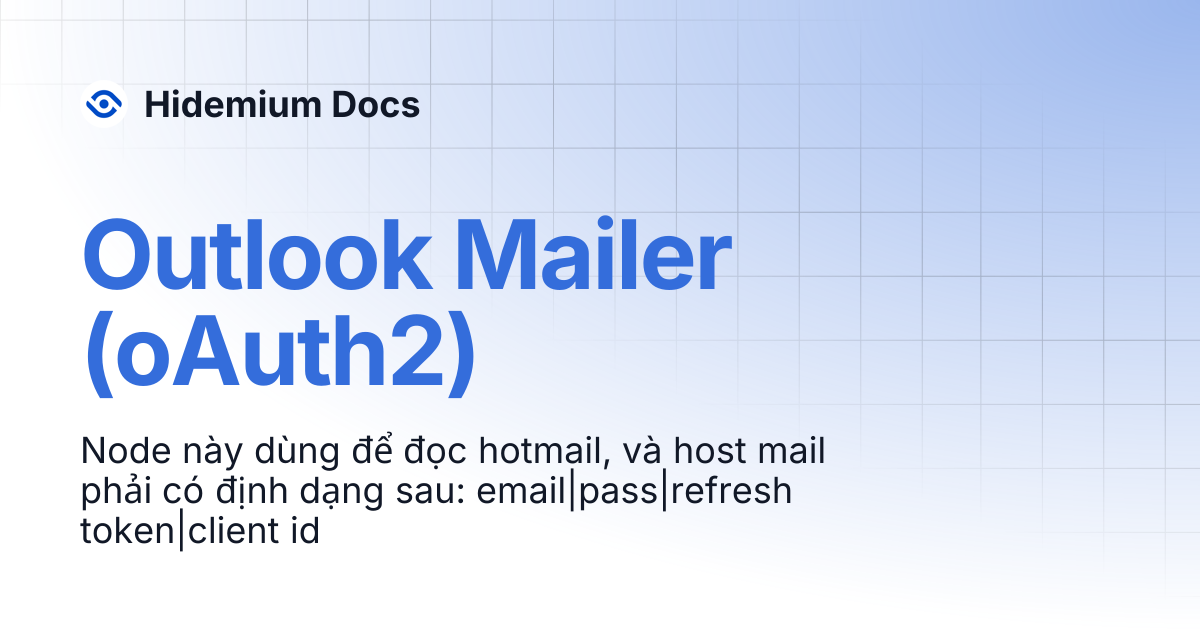 Outlook Mailer (oAuth2) | Hidemium Docs