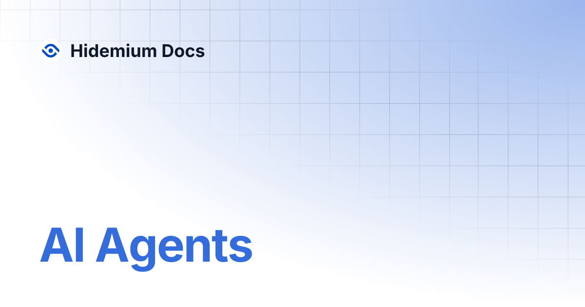 AI Agents | Hidemium Docs